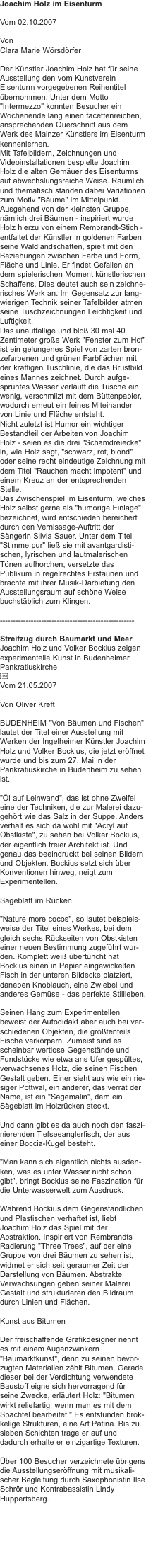 Joachim Holz im Eisenturm  Vom 02.10.2007  Von Clara Marie Wörs